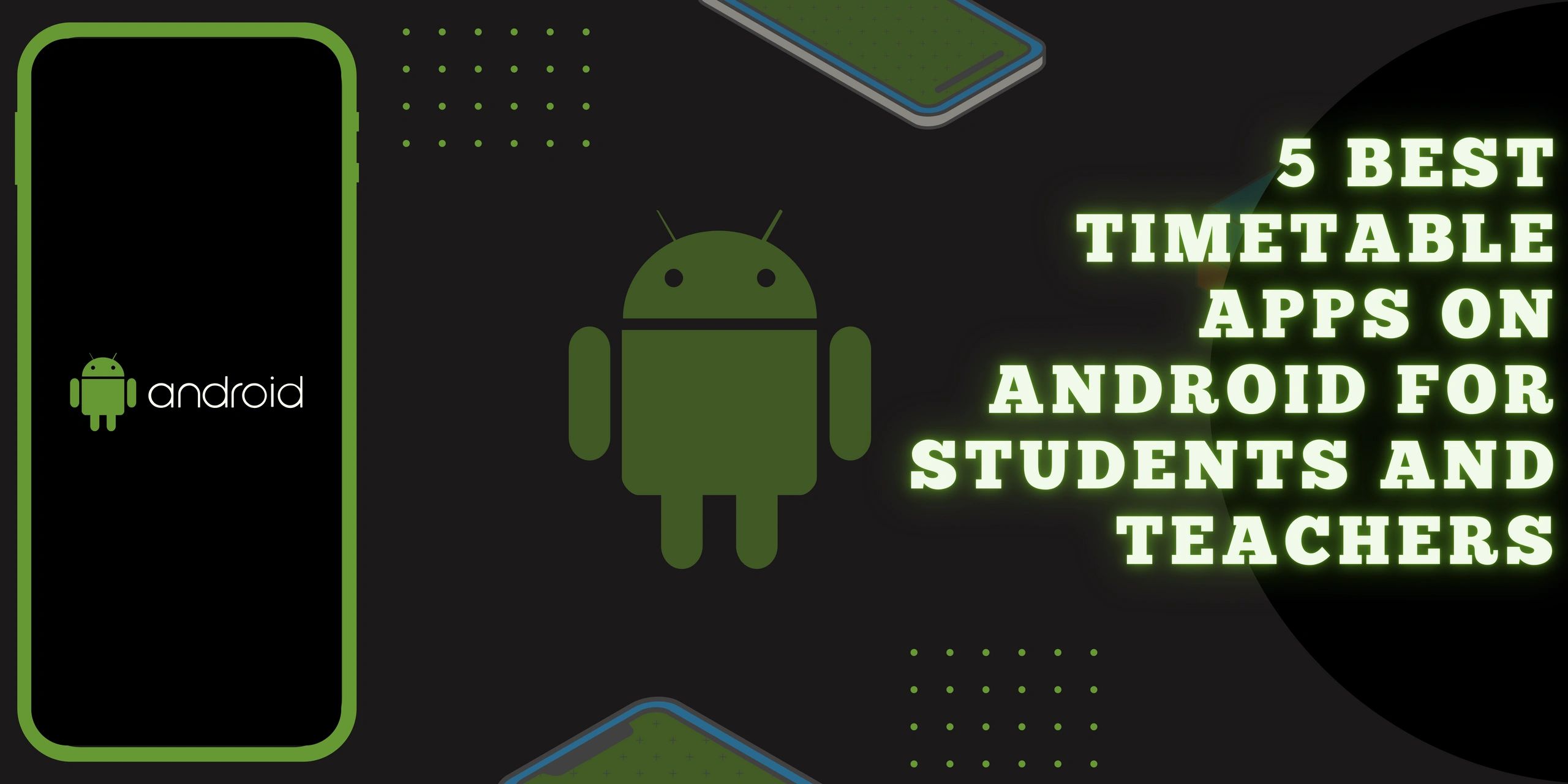 5 BEST TIMETABLE APPS ON ANDROID FOR STUDENTS AND TEACHERS